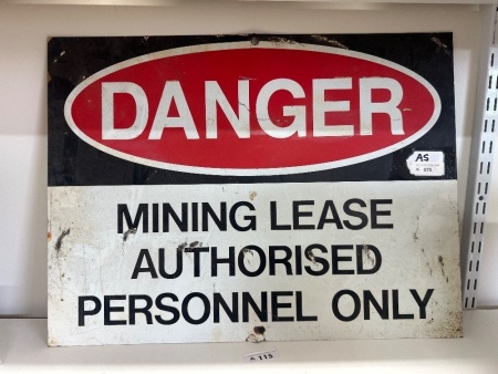 Danger Mining Lease Metal Sign - app 600 x 450