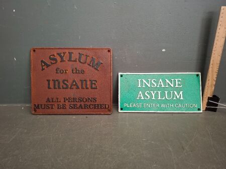 2x Insane Asylum Cast Iron Signs