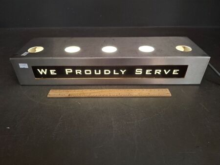 We Proudly Serve Light Up Bar Sign