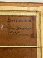 Janis Jorgensen - Loves Captive Oil on Board - 4