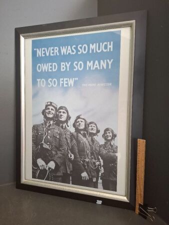 Famous WWII British Poster featuring quote - Never was so much owed by so many to so few