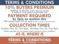 TERMS AND CONDITIONS: 10% BUYERS PREMIUM APPLIES TO ALL AUCTION LOTS UNLESS ADVISED (An additional 1.65% fee applies to online bidders) | PAYMENT REQUIRED by 5pm on AUCTION DAY - We accept cash, EFT, card (2.2% fee applies to card payments) | COLLECTION O