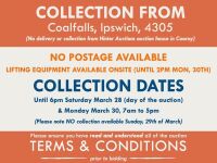PLEASE NOTE THAT POSTAGE IS NOT AVAILABLE, COLLECTION ONLY AT AUCTION ADDRESS, NO DELIVERY OR PICK UP FROM COOROY AUCTION HOUSE.