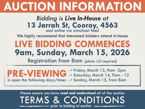 AUCTION INFORMATION: Bidding is live at 13 Jarrah St, Cooroy, 4563 & online via web feed (simulcast) - It is recommended that interested bidders attend the auction onsite | BIDDING COMMENCES: 9am, Sunday, March 15, 2026, Registration from 8am (photo I.D r