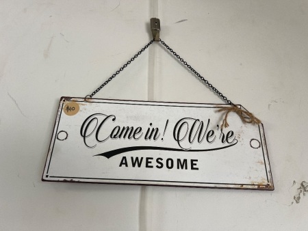 Cafe Hanging Sign 'Come in! We're Awesome!