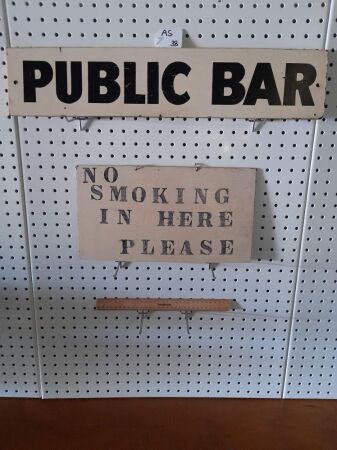 VINTAGE HAND PAINTED PUBLIC BAR SIGN TIMBER + VINTAGE HAND MADE NO SMOKING SIGN TIMBER - CONDITION GOOD