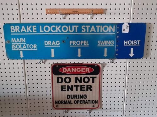 DE-COMMISSIONED MINING DRAGLINE SIGNAGE + BRAKE LOCKOUT STATION SIGN, NO ENTRY SIGN - CONDITION GOOD