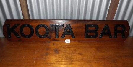 VINTAGE KOOTA BAR(CAST IRON LETTERS) SIGN ON WOODEN BASE - LETTERS MADE UP FROM RAILWAY SIDING LETTERS (NSW) 1350 X 250H - CONDITION GOOD