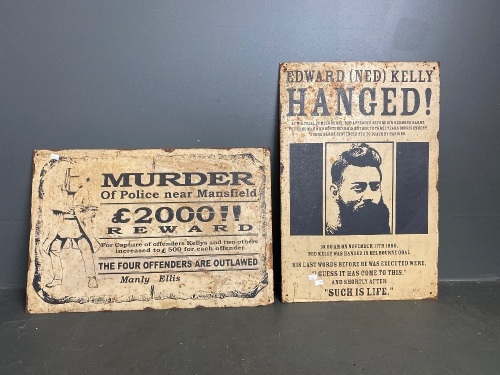 2 Ned kelly wanted  and hanged signs metal