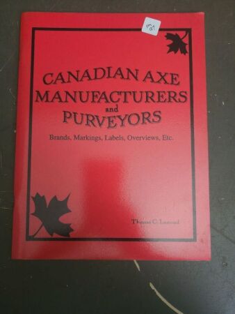 CANADIAN AXE MANUFACTURERS & PURVEYORS BY THOMAS LAMOND