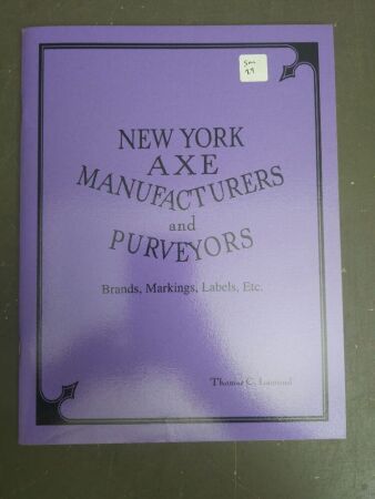 New York Axe makers Book by Thomas Lamond NOS
