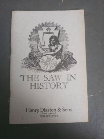 Henry Disstin- The History of Saws