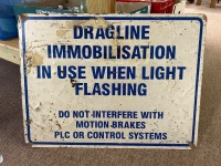 Dragline Immobilisation Metal Double Sided Sticker Sign - 2