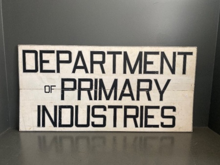 Original Painted Department of Primary Industries Wooden Sign