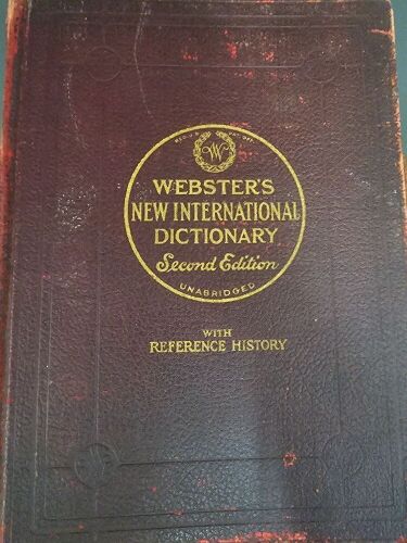 Websters New International Dictionary of English Language Second Edition Unabridge 1938