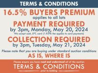 TERMS AND CONDITIONS: 16.5% BUYERS PREMIUM APPLIES TO ALL AUCTION LOTS UNLESS ADVISED (An additional 1.65% fee applies to online bidders) | PAYMENT REQUIRED by 3pm, Monday, May 20, 2024 - We accept cash, EFT, card (1.95% fee applies to card payments) | CO