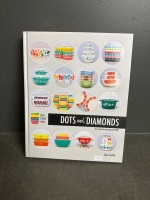 That Retro Piece Dots & Diamonds Your guide to Pyrex by Stan Savellis