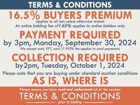 TERMS AND CONDITIONS: 16.5% BUYERS PREMIUM APPLIES TO ALL AUCTION LOTS UNLESS ADVISED (An additional 1.65% fee applies to online bidders) | PAYMENT REQUIRED by 3pm, Monday, September 30, 2024 - We accept cash, EFT, card (1.95% fee applies to card payments