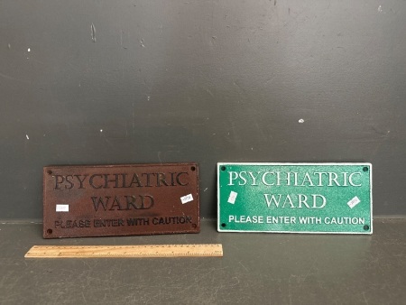 2 Cast Iron Psychiatric Ward Signs