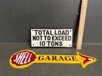 2 Cast Signs - 1 Shell Garage - 1 Total Load Not To Exceed 10 Tons